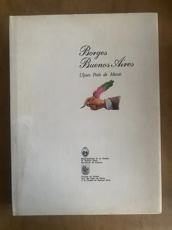 Borges Buenos Aires - Petit de Murat, Ulyses (a4)