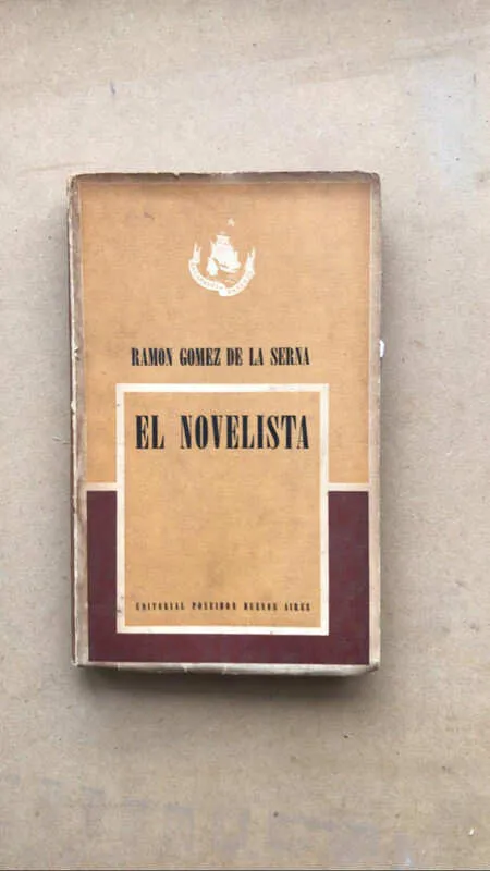 El Novelista - Gomez De La Serna, Ramon (ñ1)