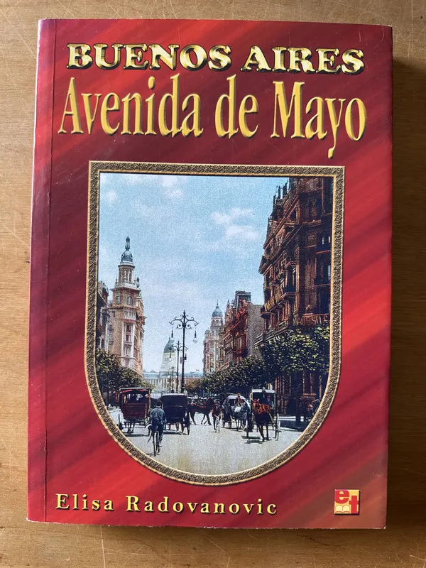 Buenos Aires Avenida de Mayo - Radovanovic, Elisa (3c6)