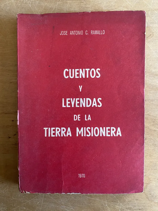 Tapa de Cuentos y leyendas de la tierra misionera - Ramallo (3a6)