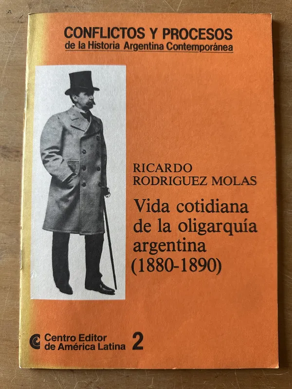Vida cotidiana de la oligarquia argen- Rodriguez Molas (2u5