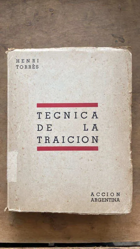 Tecnica De La Traicion - Torres, Henri (gg4)