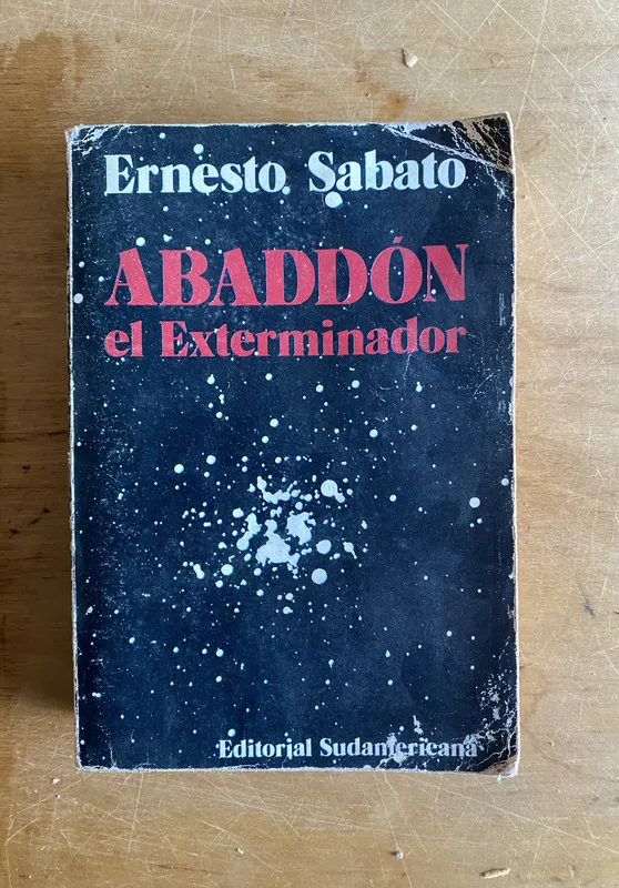 Abaddon el exterminador - Sabato, Ernesto (3a9)