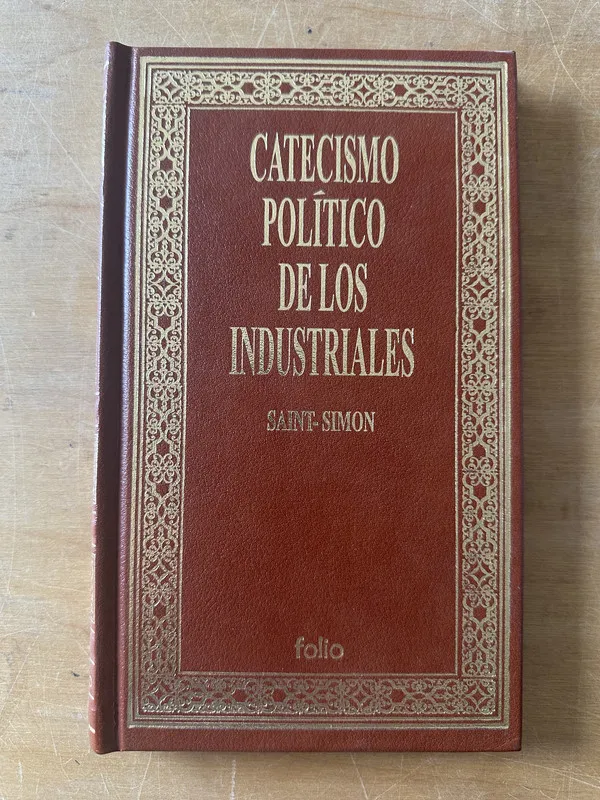 Tapa de Catecismo politico de los industriales - Saint-Simon (3c7)