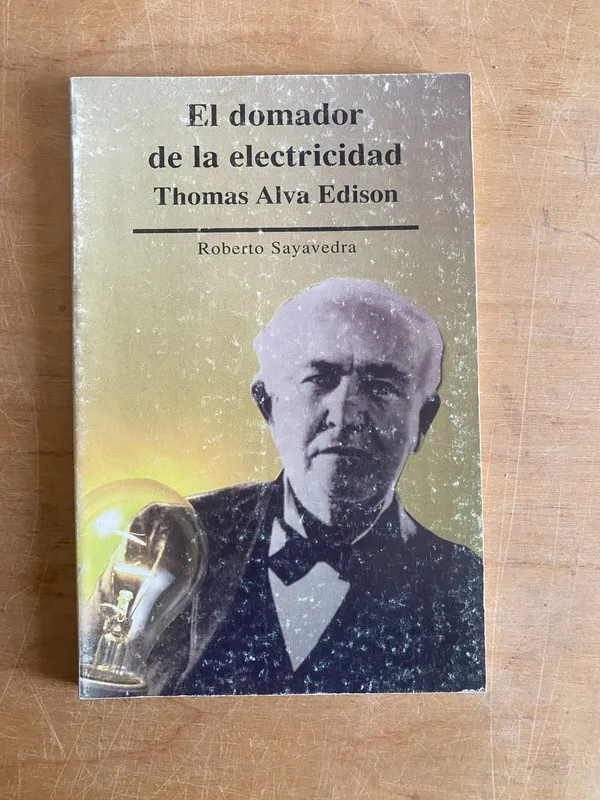 Tapa de El domador de la electricidad Thomas Edison- Sayavedra (3b8