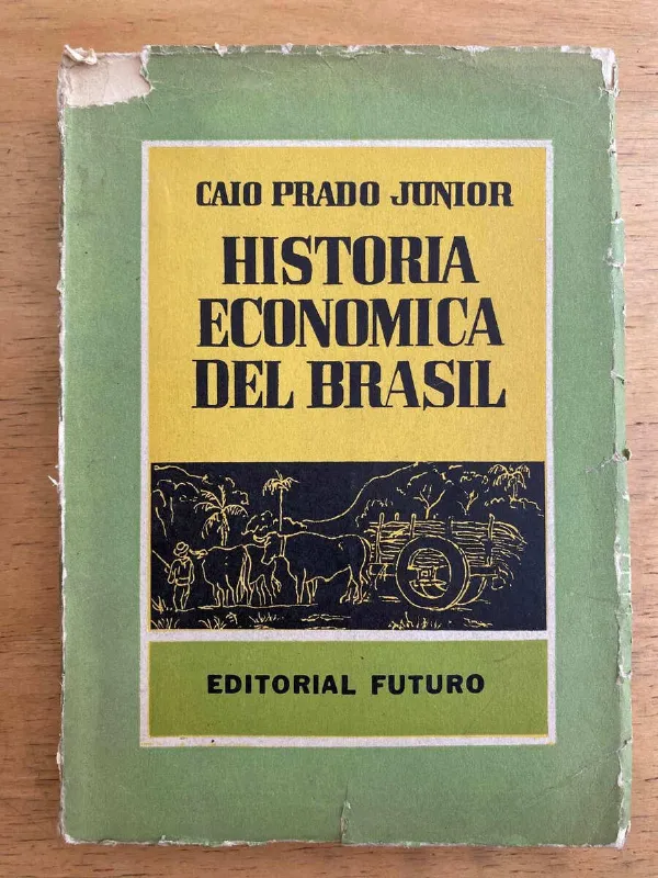 Historia Economica Del Brasil - Prado Junior, Caio (k4)