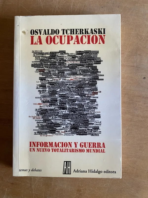 La ocupacion, informacion y guerra - Tcherkaski (3b7)