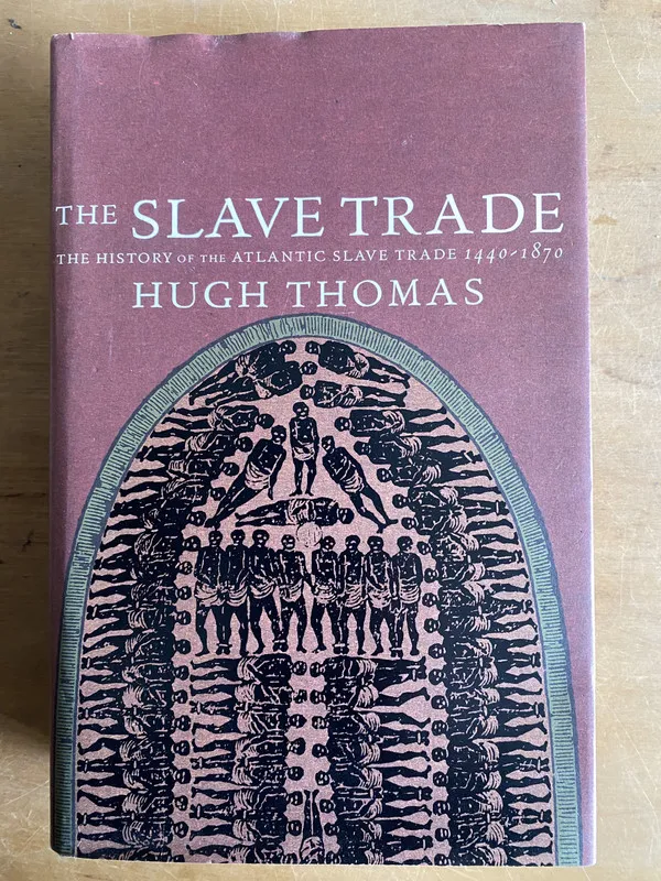 The Slave Trade - Thomas, Hugh (3b6)