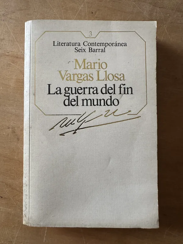 La guerra del fin del mundo - Vargas Llosa, Mario (3c7)