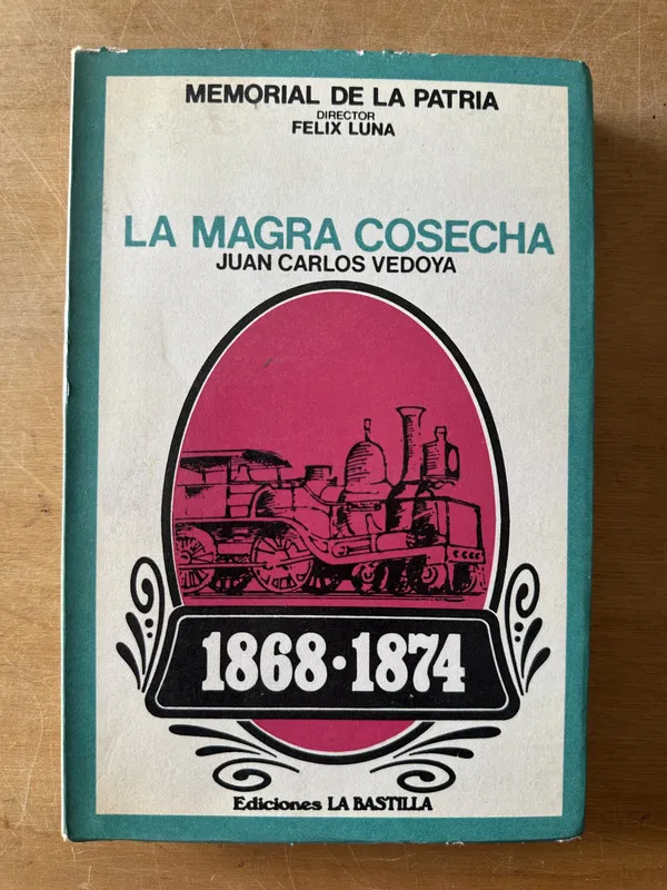 La magra cosecha - Vedoya, Juan Carlos (3c7)