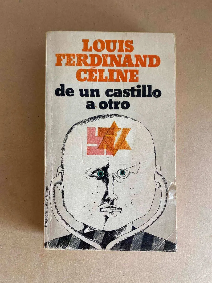 De Un Castillo A Otro - Celine, Louis Ferdinand (q3)