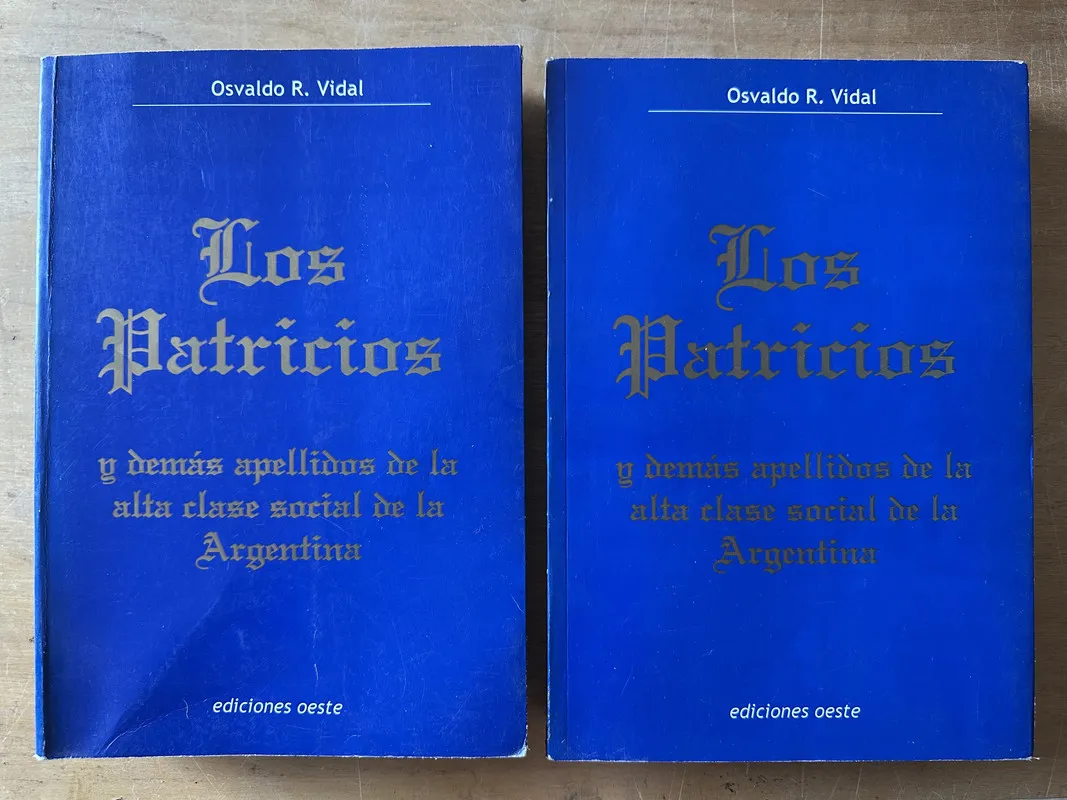 Los Patricios y demas apellidos de la alta clase- Vidal(3c9