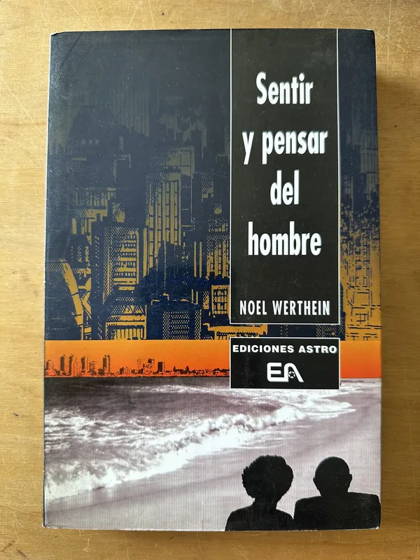 Tapa de Sentir y pensar del hombre - Werthein, Noel (3c8)