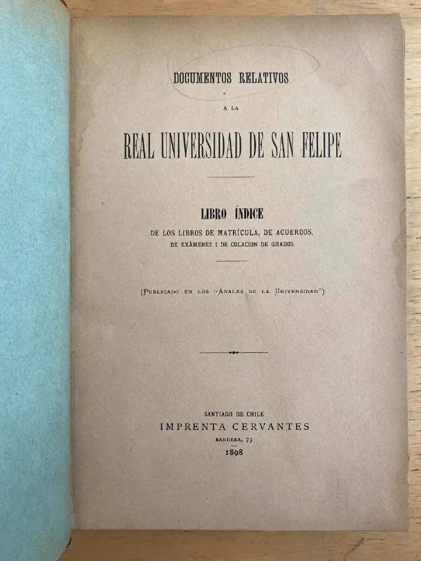 Documentos Relativos A La Real Universidad De San Felipe (h6