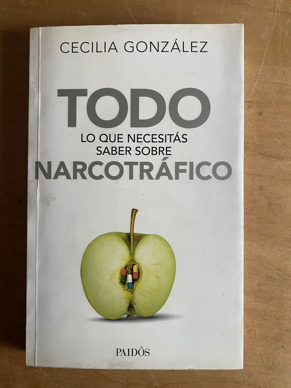 Todo lo que necesitas saber narcotrafico - Gonzalez (2z8)