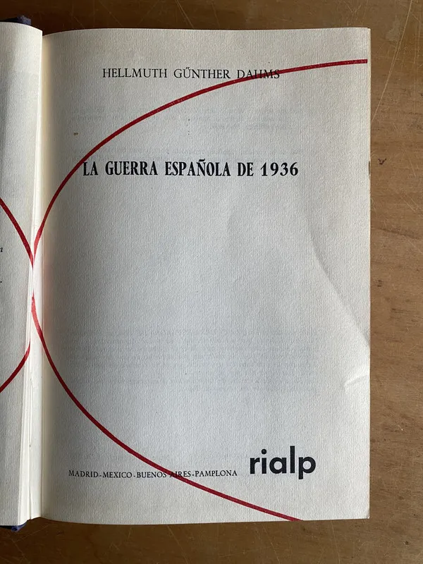La guerra española de 1936 - Hellmuth Gunther Dahms (2z8)