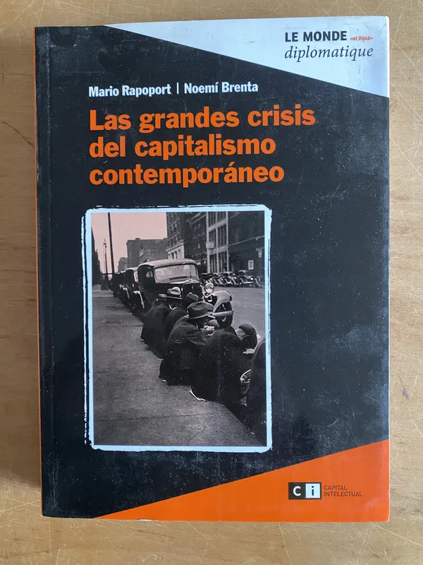 Tapa de Las grandes crisis del capitalismo contempor- Rapoport (2z8