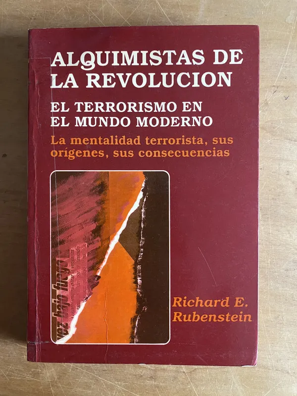 Alquimistas de la revolucion El terrorismo- Rubenstein (2z8