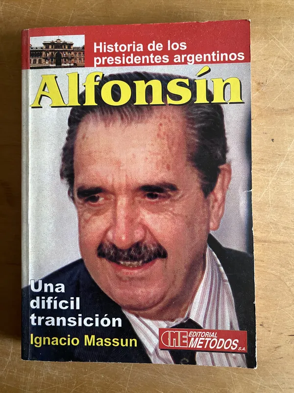 Tapa de Alfonsin. Una dificil transicion - Massun, Ignacio (2z9)