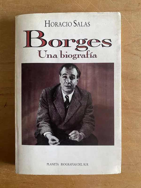 Borges. Una biografia - Salas, Horacio (2z9)