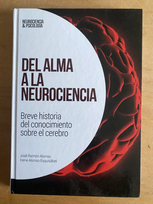 Tapa de Del alma a la neurociencia - Alonso (3a3)