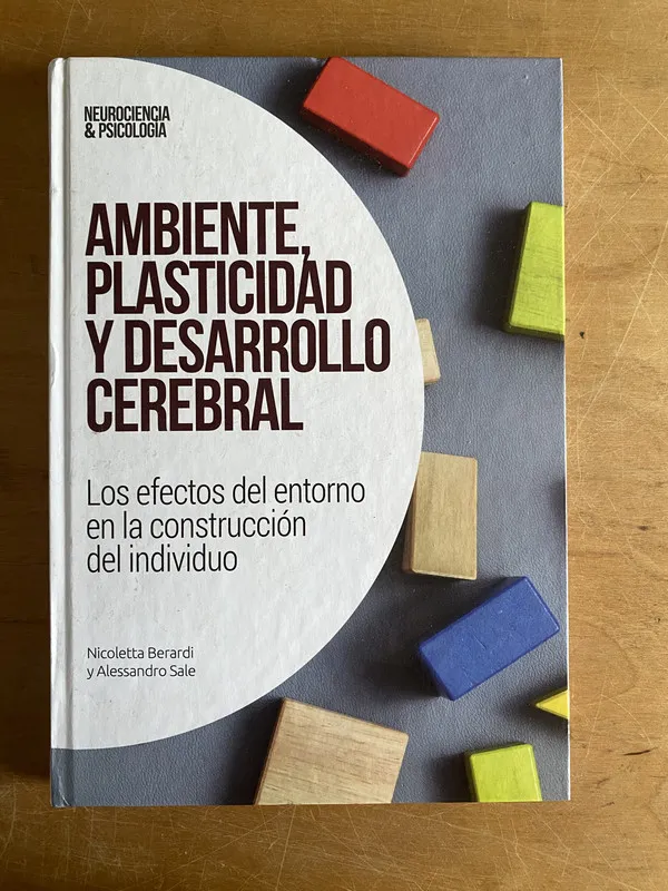Tapa de Ambiente, plasticidad y desarrollo cerebral - Berardi (3a3)