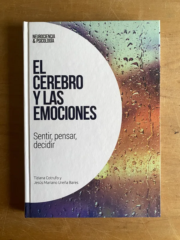 el cerebro y las emociones - Cotrufo; Ureña Bares (3a3)