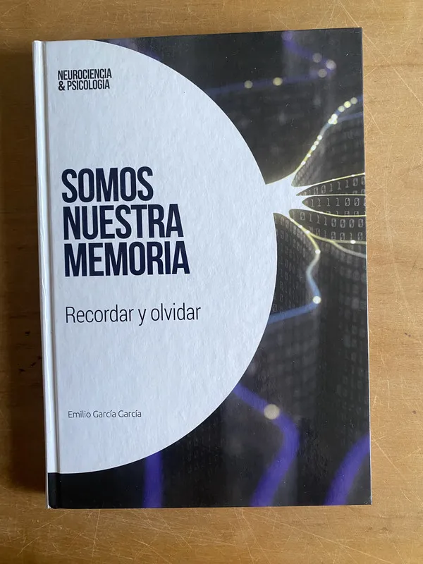 Tapa de Somos nuestra memoria - Garcia Garcia, Emilio (3a3)