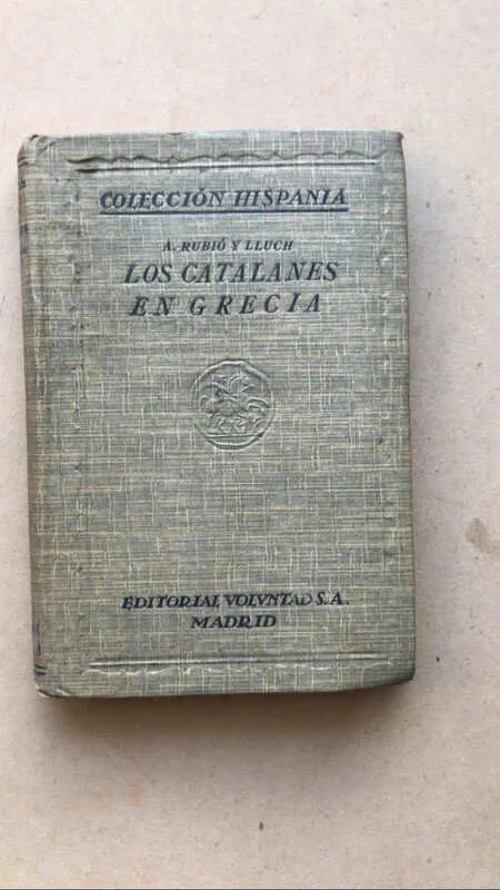 Los Catalanes En Grecia - Rubio Y Lluch, A. (ñ2)