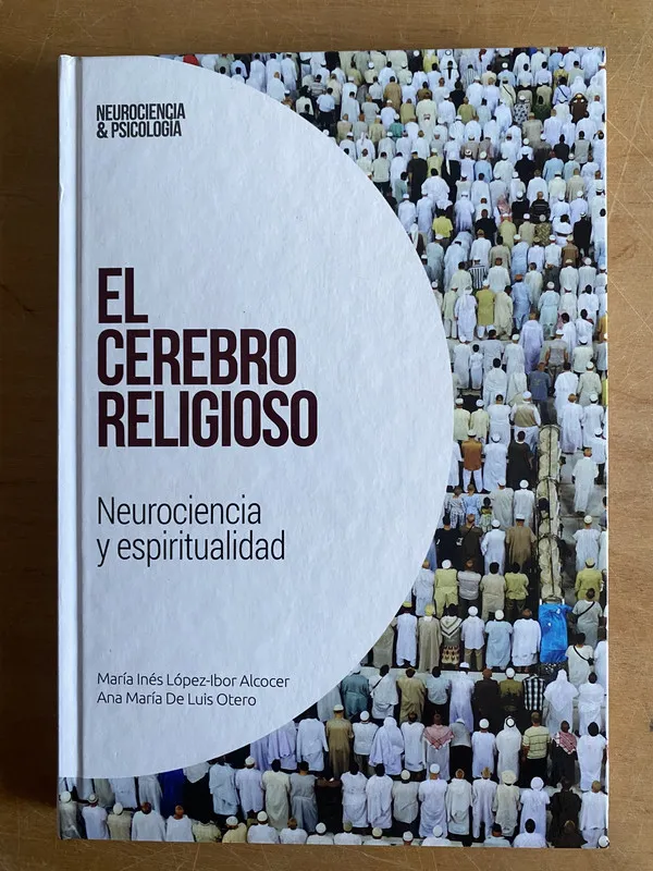 El cerebro religioso- Lopez-Ibor Alcocer; De Luis Otero(3a3