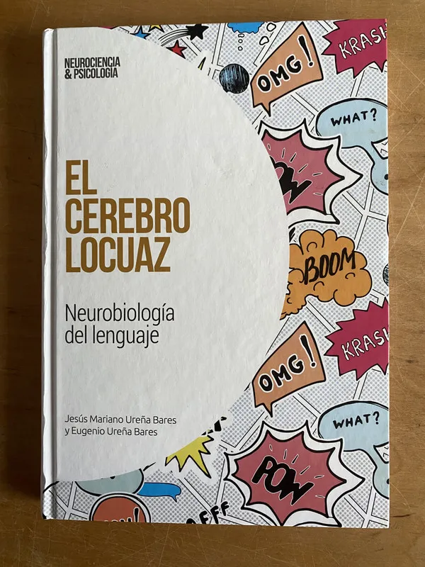 El cerebro locuaz - Ureña Bares; Ureña Bares (3a3)