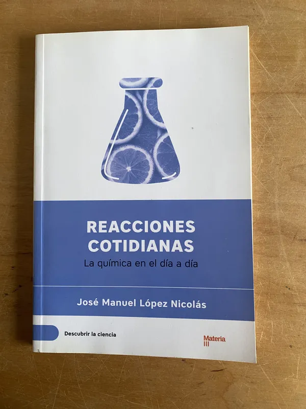 Reacciones cotidianas. La quimica - Lopez Nicolas (3a4)