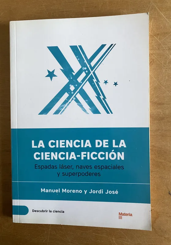 La ciencia de la ciencia-ficcion - Moreno; Jose (3a4)