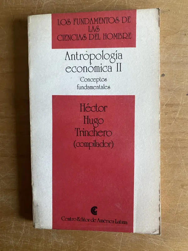 Tapa de Antropologia economica II - Trinchero, Hector Hugo (3a4)