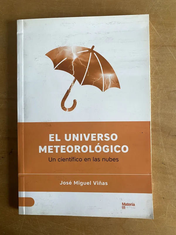 Tapa de El universo meteorologico - Viñas, Jose Miguel (3a4)
