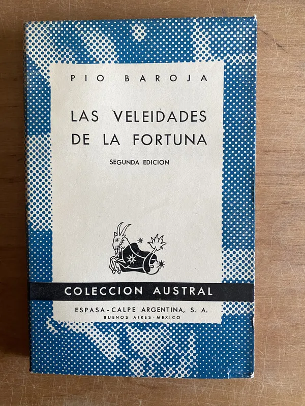 Las veleidades de la fortuna - Baroja, Pio (3a5)