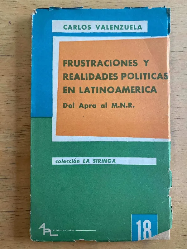 Frustraciones Y Realidades Politicas En Lat- Valenzuela (k6)