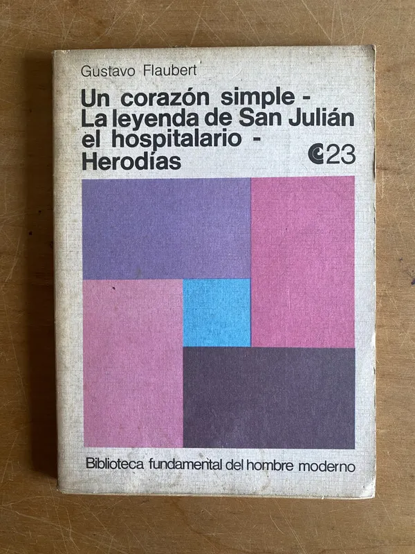Un corazon simple- La leyenda de San Julian- Flaubert (3a5)