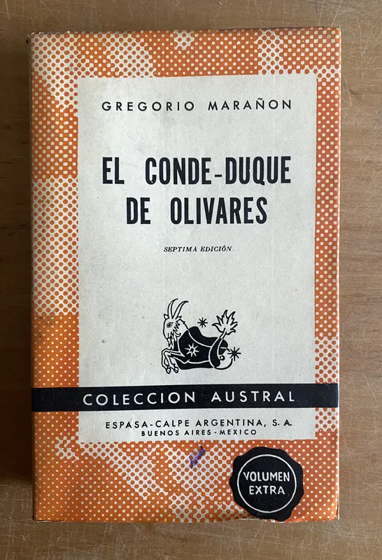 El conde-duque de Olivares - Marañon, Gregorio (3a5)