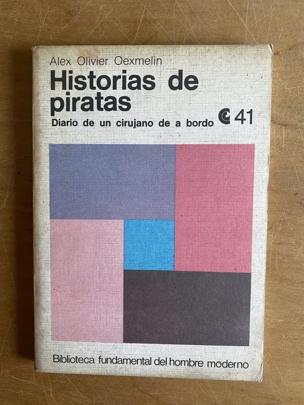 Tapa de Historias de piratas. Diario de un cirujano - Oexmelin (3a5