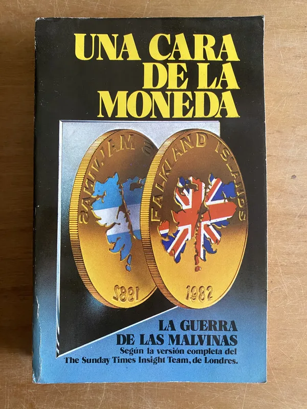 Tapa de Una cara de la moneda. La guerra de las Malvinas - (3a5)