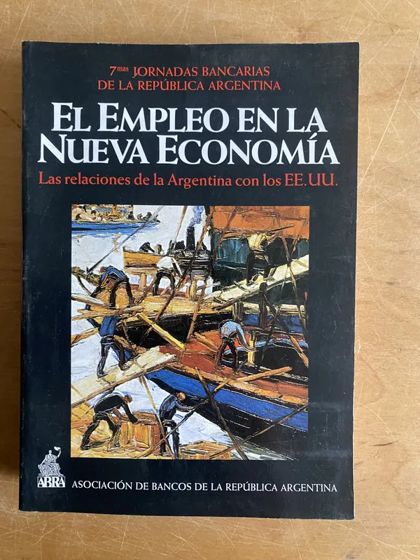 El empleo en la nueva economia. Argentina con EEUU (3a5)