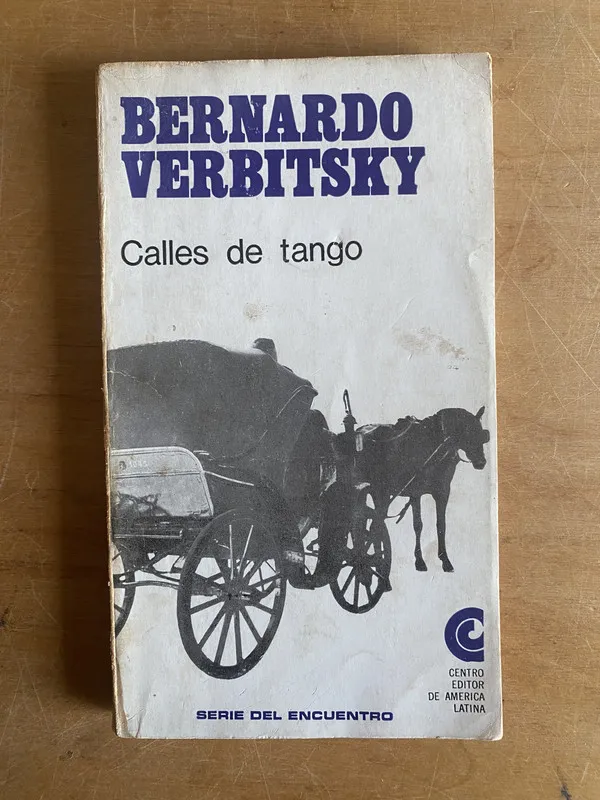 Calles de tango - Verbitsky, Bernardo (3d4)