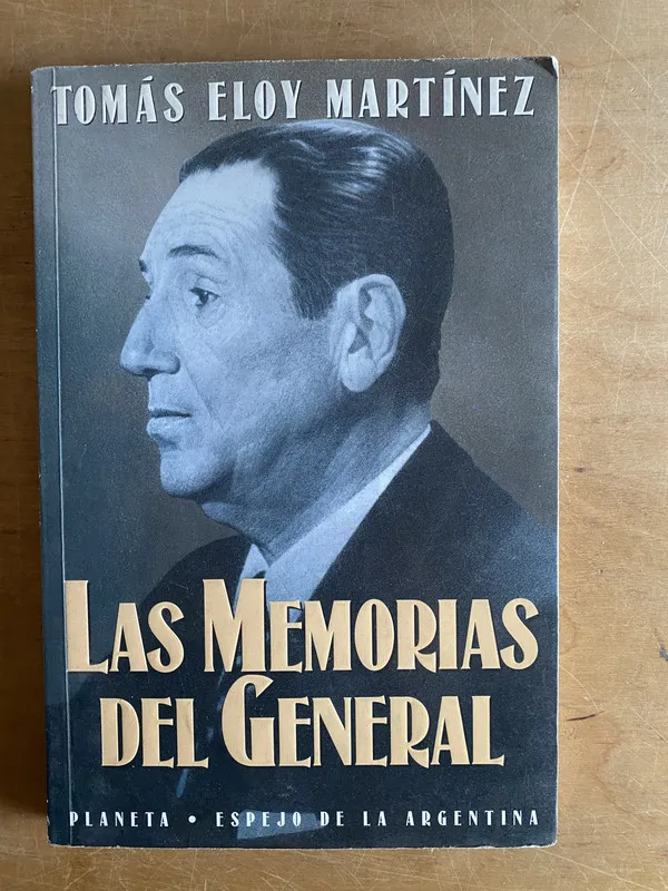 Las memorias del general - Martinez, Tomas Eloy (3d6)