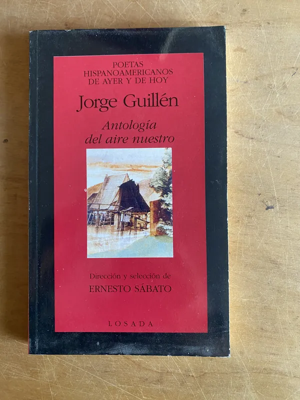 Antologia del aire nuestro - guillen, Jorge (3d7)