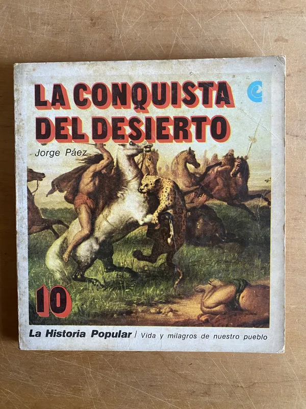 La conquista del desierto - Paez, Jorge (3d7)