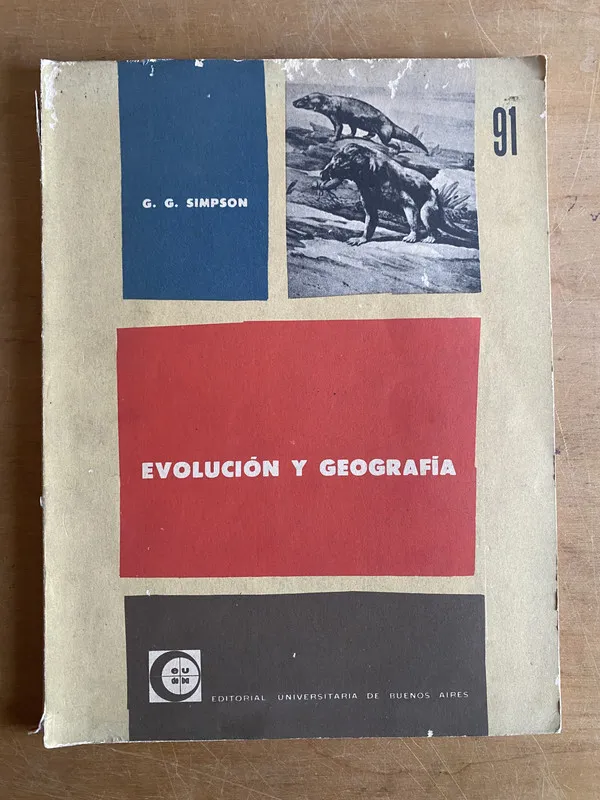 Tapa de Evolucion y geografia - Simpson, G.G (3d8)