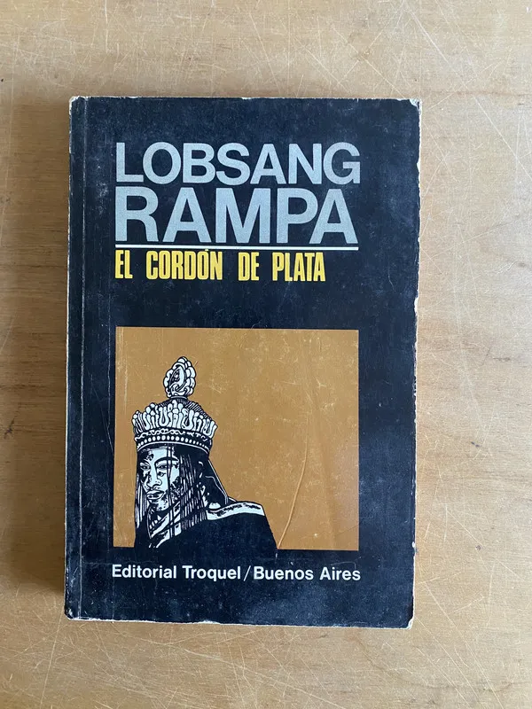 El cordon de plata - Lobsang, Rampa (3d8)