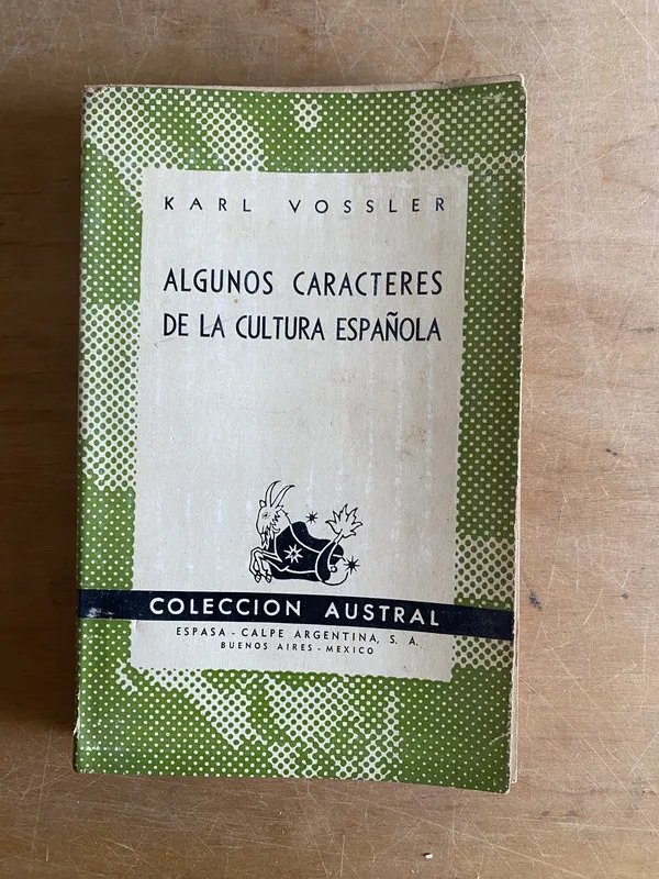 Algunos caracteres de la cultura Española - Vossler (3g2)