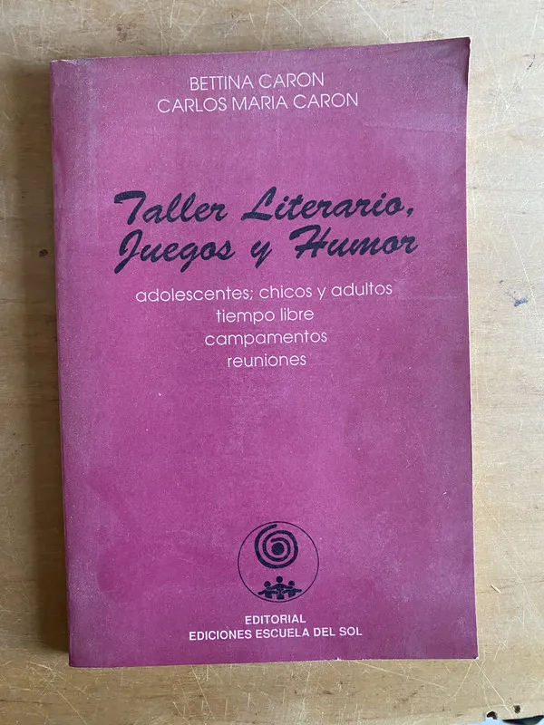 Tapa de Taller literario, juegos y humor - Caron (3g4)